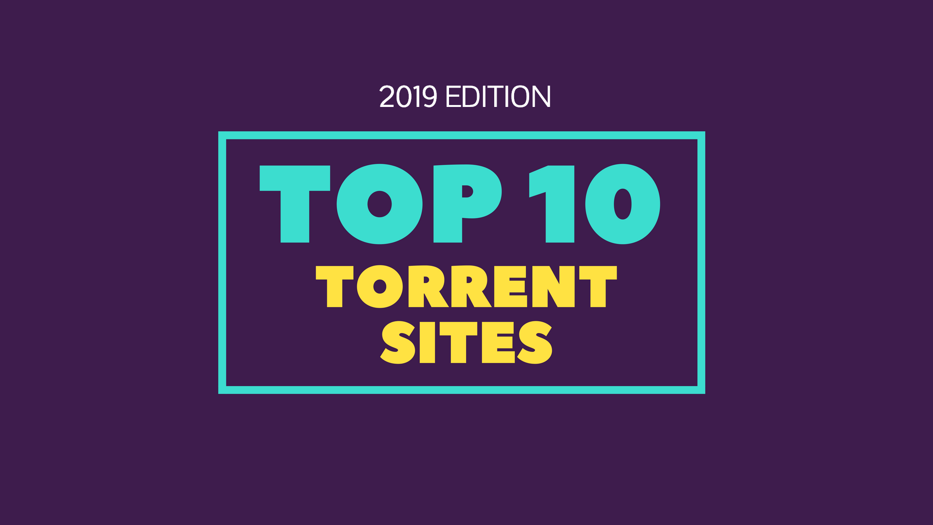 top torrent sites august 2020